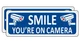 Bagstar (2 Pack) Heavy-duty Metal 10x3 5 inch, You're on Camera Sign-C05A 